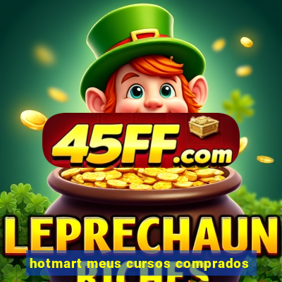 hotmart meus cursos comprados